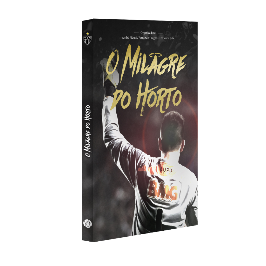 Capa do livro 1024x1024 - “O Milagre do Horto” reúne relatos de defesa que mudou a história do Atlético