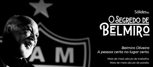 Segredo de Belmiro 500x219 - História do Belmiro vira campanha de empresa parceira do Atlético.